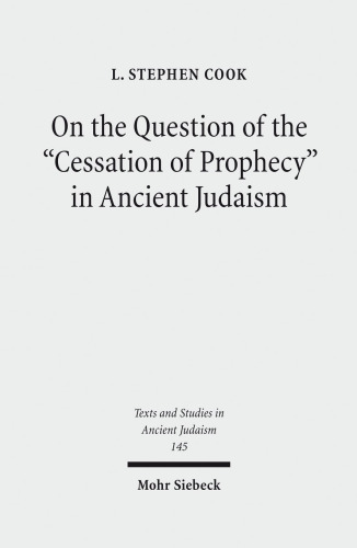 On the Question of the "Cessation of Prophecy" in Ancient Judaism