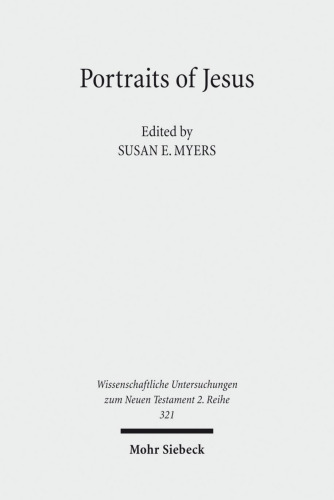 Portraits of Jesus: Studies in Christology