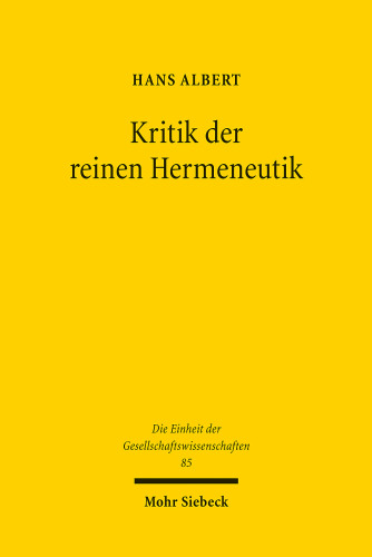 Kritik der reinen Hermeneutik: Der Antirealismus und das Problem des Verstehens