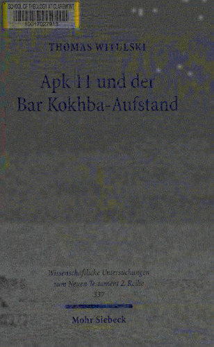 Apk 11 und der Bar Kokhba-Aufstand: Eine zeitgeschichtliche Interpretation