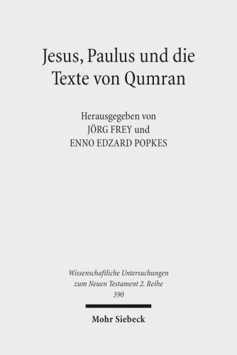 Jesus, Paulus und die Texte von Qumran