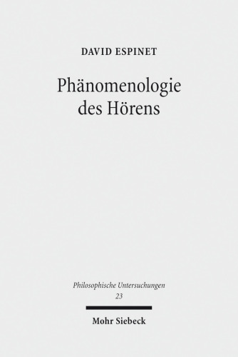 Phänomenologie des Hörens: Eine Untersuchung im Ausgang von Martin Heidegger