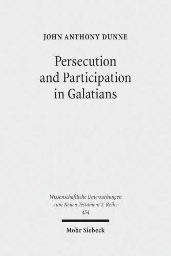 Persecution and Participation in Galatians
