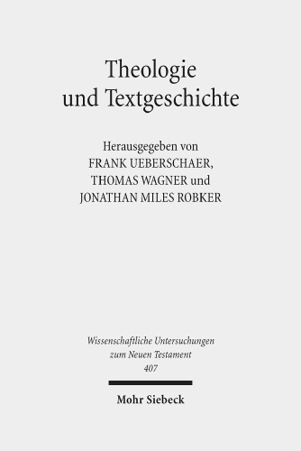 Theologie und Textgeschichte: Septuaginta und Masoretischer Text als Äußerungen theologischer Reflexion