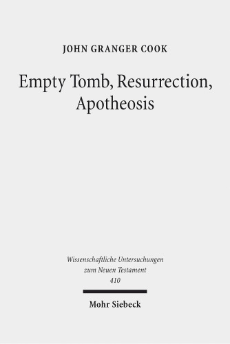 Empty Tomb, Resurrection, Apotheosis