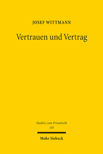Vertrauen und Vertrag: Risikozuweisung bei anfänglicher Unmöglichkeit