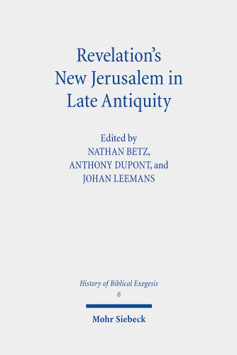 Revelation's New Jerusalem in Late Antiquity