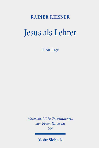 Jesus als Lehrer: Frühjüdische Volksbildung und Evangelien-Überlieferung