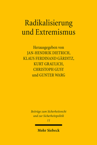 Radikalisierung Und Extremismus: Aufgabenfelder Und Herausforderungen Der Nachrichtendienste (German Edition)