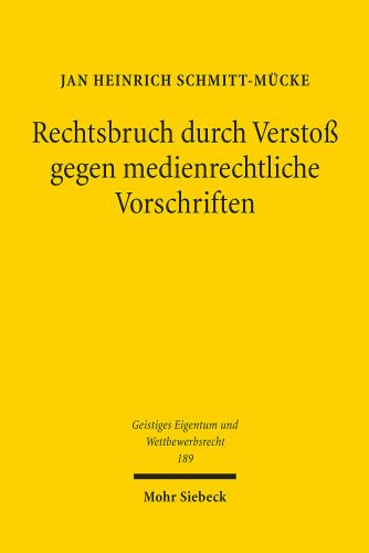 Rechtsbruch Durch Verstoss Gegen Medienrechtliche Vorschriften (German Edition)