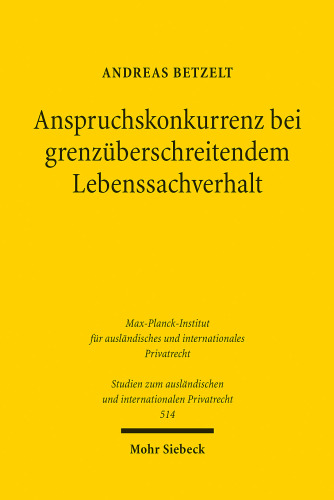 Anspruchskonkurrenz bei grenzüberschreitendem Lebenssachverhalt