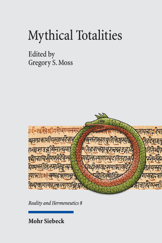 Mythical Totalities: Studies in the Philosophy of Mythology