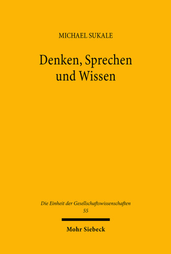 Denken, Sprechen und Wissen: Logische Untersuchungen zu Husserl und Quine