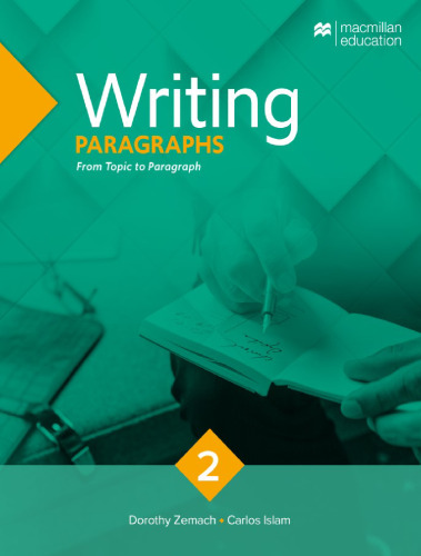 Writing Essays – Updated edition: From Paragraph to Essay
