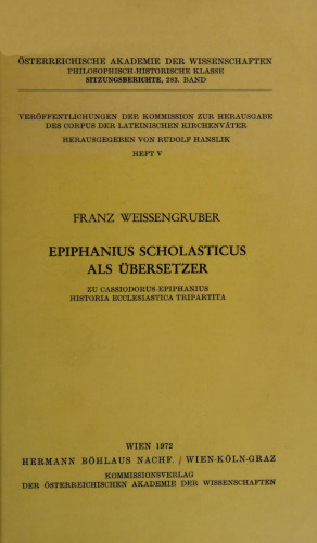 Epiphanius Scholasticus als Übersetzer: Zu Cassiodorus-Epiphanius