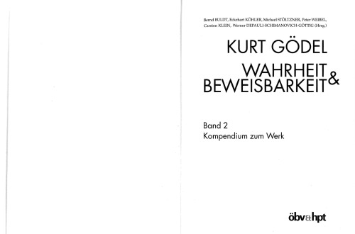 Kurt Gödel: Wahrheit und Beweisbarkeit