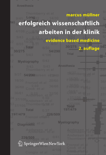 Erfolgreich wissenschaftlich arbeiten in der Klinik: Evidence Based Medicine (German Edition)