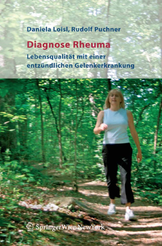 Diagnose Rheuma: Lebensqualität mit einer entzündlichen Gelenkerkrankung (German Edition)