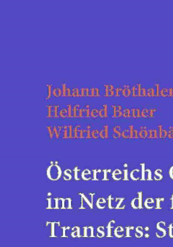 Österreichs Gemeinden im Netz der finanziellen Transfers: Steuerung, Forderung, Belastung