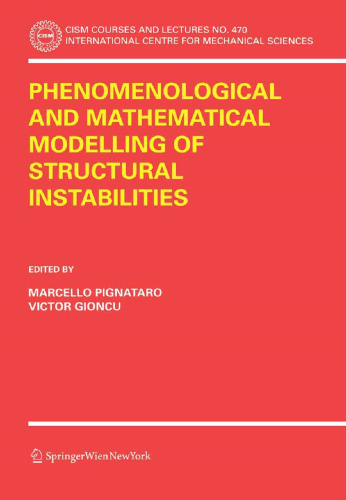 Phenomenological and Mathematical Modelling of Structural Instabilities (CISM International Centre for Mechanical Sciences, 470)