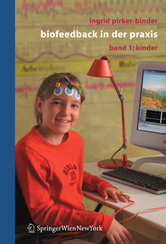 Biofeedback in der Praxis: Band 1: Kinder