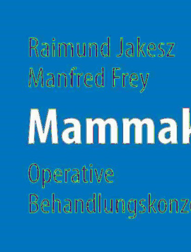 Mammakarzinom: Operative Behandlungskonzepte (German Edition)