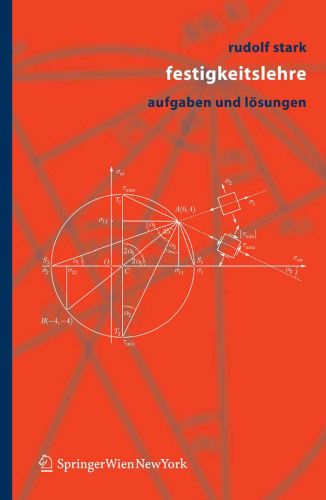 Festigkeitslehre: Aufgaben und Losungen GERMAN