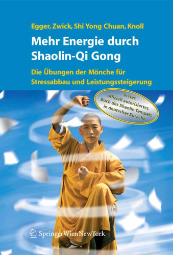 Mehr Energie durch Shaolin-Qi Gong German