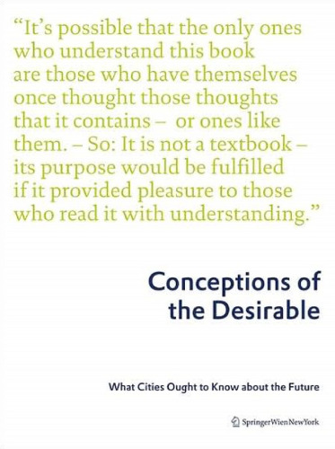 Conceptions of the Desirable: What Cities Ought to Know about the Future