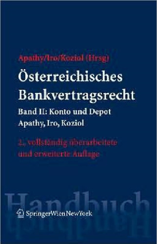 Österreichisches Bankvertragsrecht: Band II: Konto und Depot (Springers Handbücher der Rechtswissenschaft) German