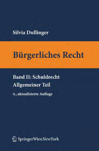Bürgerliches Recht Band II: Schuldrecht. Allgemeiner Teil. 4. Auflage