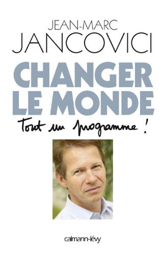 CHANGER LE MONDE