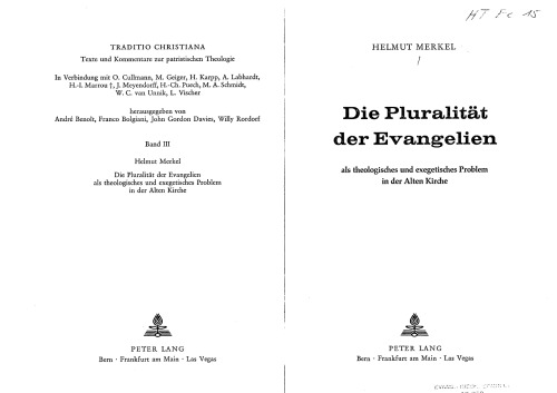 Die Pluralitat der Evangelien als theologisches und exegetisches Problem in der Alten Kirche (Traditio christiana 3) (German, Greek and Latin)