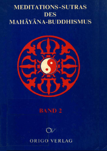 Meditations-Sutras des Mahayana-Buddhismus. Band 2