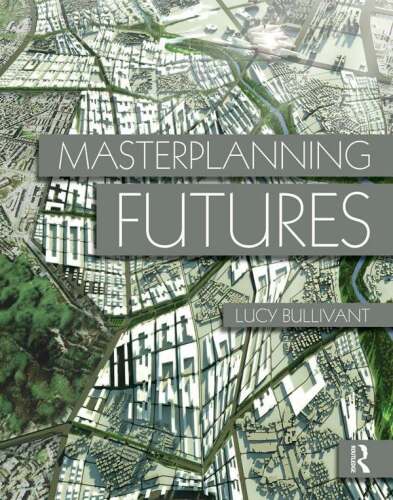 Masterplanning futures
