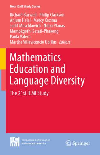 Mathematics Education and Language Diversity: The 21st ICMI Study (New ICMI Study Series)