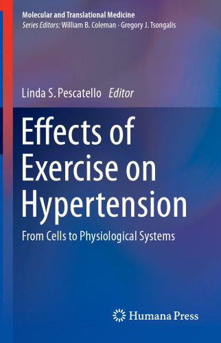 Effects of Exercise on Hypertension: From Cells to Physiological Systems (Molecular and Translational Medicine)