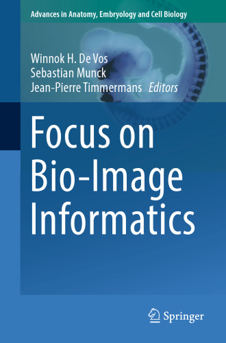 Focus on Bio-Image Informatics