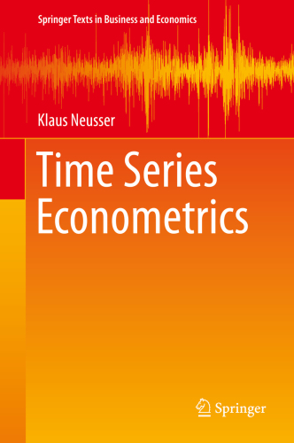 Time Series Econometrics (Springer Texts in Business and Economics)