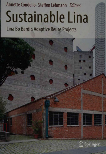 Sustainable Lina: Lina Bo Bardi's Adaptive Reuse Projects