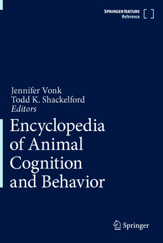 Encyclopedia of Animal Cognition and Behavior