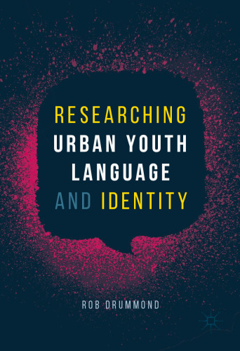Researching Urban Youth Language and Identity