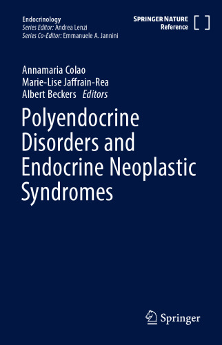 Polyendocrine Disorders and Endocrine Neoplastic Syndromes (Endocrinology)