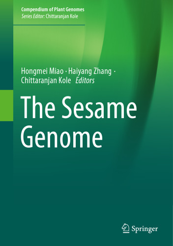 The Sesame Genome (Compendium of Plant Genomes)
