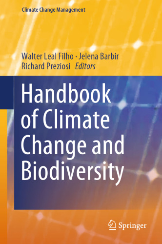 Handbook of Climate Change and Biodiversity (Climate Change Management)