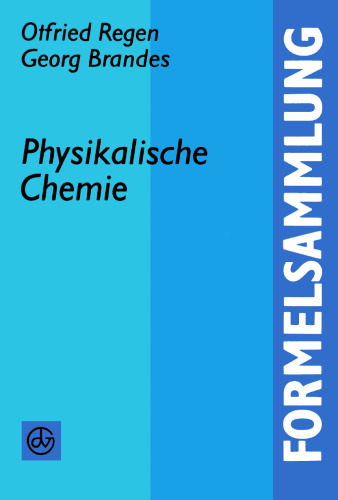 Formelsammlung Physikalische Chemie - 4th Ed