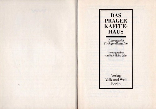 Das Prager Kaffeehaus. Literarische Tischgesellschaften