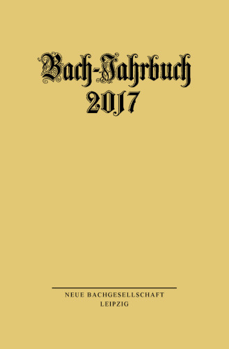 Bach-Jahrbuch 2018: 104. Jg.