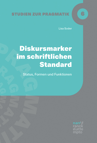 Diskursmarker im schriftlichen Standard: Status, Formen und Funktionen