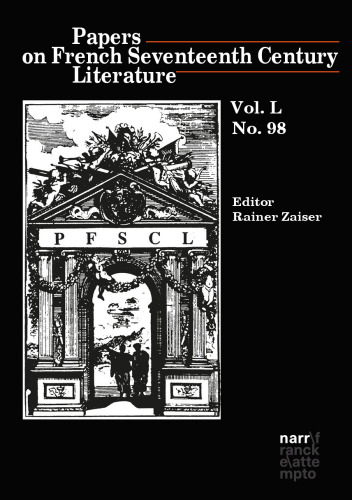 Papers on French Seventeenth Century Literature; 98 
Papers on French Seventeenth Century Literature. Vol. L. No. 98